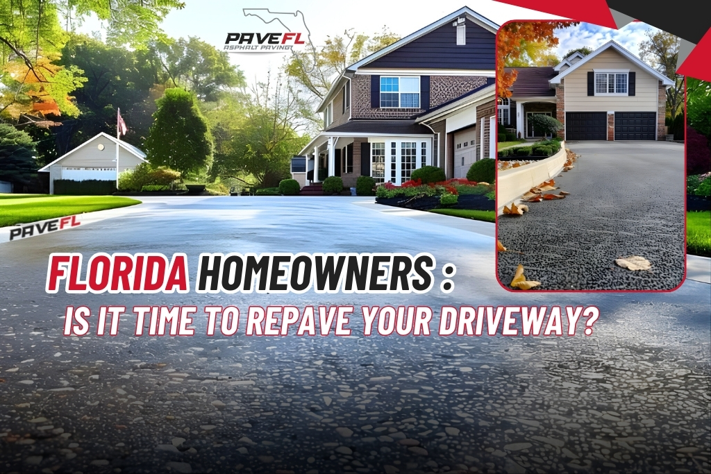 florida homeowners is it time to repave your driveway