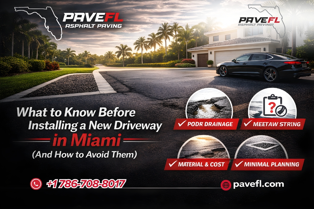 what to know before installing a new driveway in miami